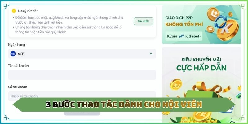 3 bước thao tác dành cho hội viên
