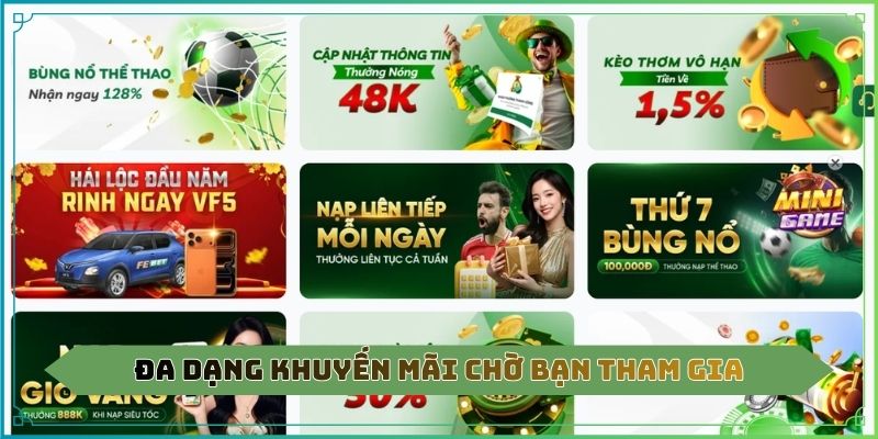 Đa dạng khuyến mãi chờ bạn tham gia