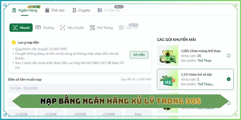 Nạp bằng ngân hàng xử lý trong 30s